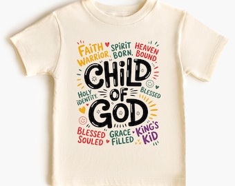 Child of God Shirt, Christian Toddler Tshirt, Faith Based Tee, Religious Kids Shirt, Bible Verse Top, Children Of God Gift, Kids Faith Shirt