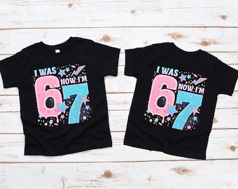 Camiseta divertida para niños de 7.º cumpleaños, sudadera juvenil "Tenía 6 años, ahora tengo 7", camiseta para niña, regalo para niños alfa, camiseta moderna del 67, suéter para el 67.º cumpleaños