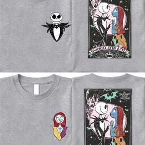 May include: Gray t-shirts featuring characters from The Nightmare Before Christmas. One shirt has Jack Skellington on the front and a graphic on the back with Jack and Sally. The other shirt has Sally on the front and the same graphic on the back. The graphic says "Spookily Ever After".