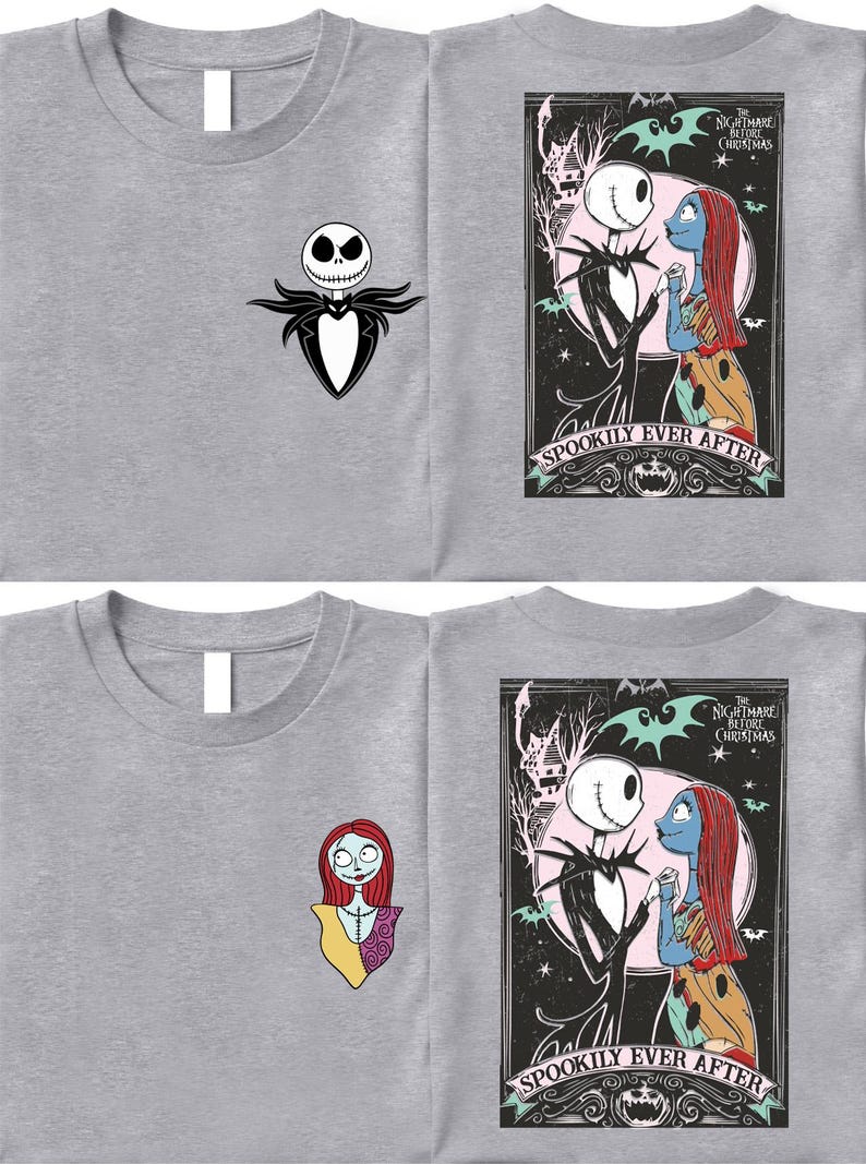May include: Gray t-shirts featuring characters from The Nightmare Before Christmas. One shirt has Jack Skellington on the front and a graphic on the back with Jack and Sally. The other shirt has Sally on the front and the same graphic on the back. The graphic says "Spookily Ever After".