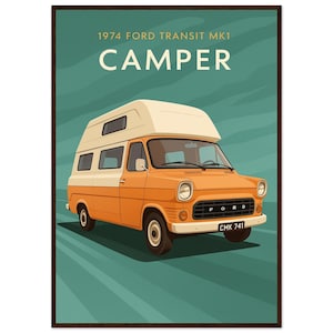 Może przedstawiać: Plakat w stylu vintage przedstawiający kampera Ford Transit MK1 z 1974 roku w kolorze pomarańczowym i kremowym. Plakat ma napis "CAMPER" dużymi białymi literami i turkusowe tło z promieniami słońca.