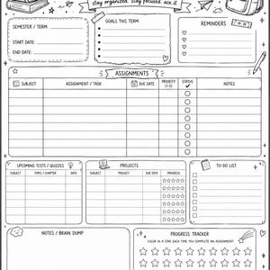 May include: A black and white printable assignment tracker sheet featuring sections for semester details, goals, reminders, assignments, tests, projects, a to-do list, notes, and a progress tracker with star icons, decorated with hand-drawn school doodles.