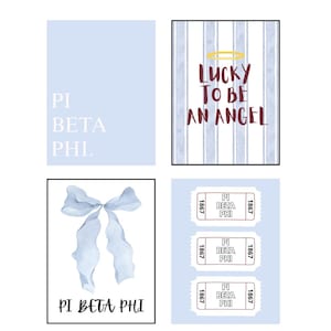 May include: Four images in light blue and white. One reads "PI BETA PHI." Another says "Lucky to be an Angel." A third shows a blue bow, and the last has tickets with "PI BETA PHI" printed on them.