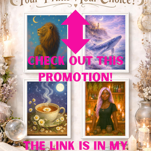 May include: Four framed art prints with fantasy themes. The prints include a lion under a crescent moon, a whale near a lighthouse, a teacup with chamomile, and a woman with purple hair. Text reads "CHECK OUT THIS PROMOTION!" and "THE LINK IS IN MY FEATURED LISTINGS."