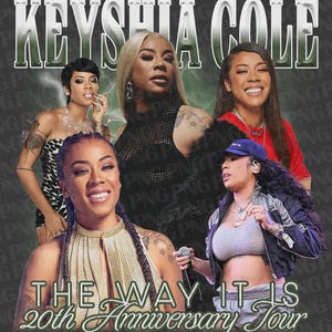 Keyshia Cole The Way It Is 20th Anniversary Tour TShirt PNG Design, Bootleg Tee, Instant Download And Ready To Print