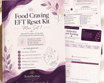 Food Craving EFT Reset Kit | Emotional Eating Tapping Scripts, Craving Cards & Tracker
