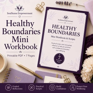 May include: A printable PDF mini workbook titled Healthy Boundaries with 7 pages. The cover features dark purple text on a white background with floral accents, a gold pen, a purple spiral notebook with a heart, and gold binder clips.