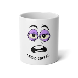 Funny Coffee Mug, 20oz Jumbo Mug for Caffeine Lovers, Perfect Gift for Coffee Addicts, Morning Motivation, Unique Coffee Cup