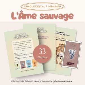 Könnte beinhalten: Ein Orakelkarten-Set namens "L'Âme Sauvage" in einem hellrosa und beigen Farbschema. Die Karten zeigen Tierillustrationen, mit dem Text "33 Cartes" in einem kreisförmigen Design. Der Text "Oracle Digital à Imprimer" ist ebenfalls vorhanden.