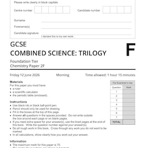 Könnte beinhalten: Ein weißes AQA GCSE Combined Science Trilogy Foundation Tier Chemistry Paper 2F Prüfungsdokument vom Freitag, den 12. Juni 2026. Es enthält Felder für Kandidatendaten, Anweisungen, Materialien und eine Tabelle für Prüferbewertungen.