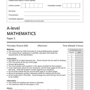 Op de afbeelding: Een wit AQA A-level Mathematics Paper 3 examenvoorblad met zwarte tekst. Het bevat velden voor kandidaatgegevens, instructies, materialen en informatie voor het examen op donderdagmiddag 18 juni 2026, plus een tabel voor examinatorcijfers.