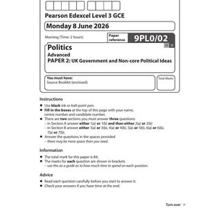 May include: A Pearson Edexcel Level 3 GCE Politics examination paper dated Monday 8 June 2026, labelled Paper 2: UK Government and Non-core Political Ideas, reference 9PL0/02, featuring candidate information boxes, instructions, and a barcode at the bottom.
