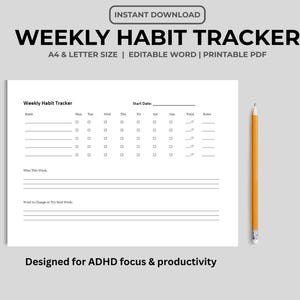 May include: A white printable weekly habit tracker with checkboxes and lines for notes, with the text "WEEKLY HABIT TRACKER". Includes an orange pencil. The text "Designed for ADHD focus & productivity" is at the bottom.