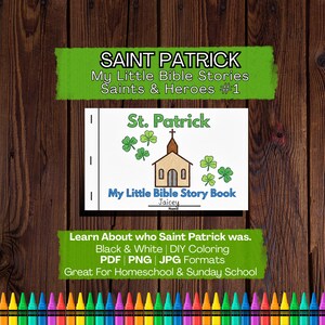 May include: A colouring book titled "Saint Patrick" from the "My Little Bible Stories" series. The cover features a church illustration, shamrocks, and the text "St. Patrick." Additional text includes "Learn About who Saint Patrick was." and format details.