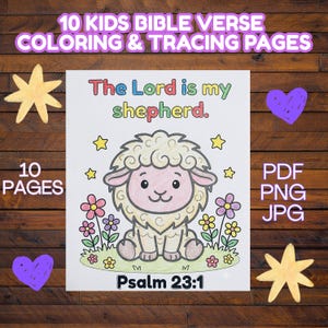 May include: A digital coloring and tracing page set featuring 10 kids Bible verse sheets. The central image shows a cartoon lamb with the text The Lord is my shepherd and Psalm 23:1. The design includes colorful flowers, stars, and hearts.