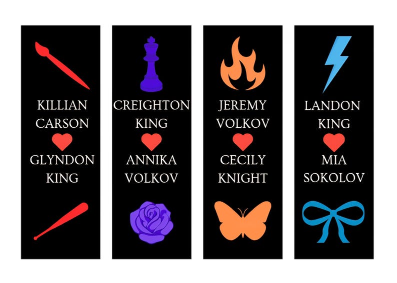 May include: Four black bookmarks with white text and colorful graphics. Each bookmark features a name, a heart, and another name. Graphics include a paintbrush, a chess piece, flames, and a lightning bolt. The bookmarks are for books.
