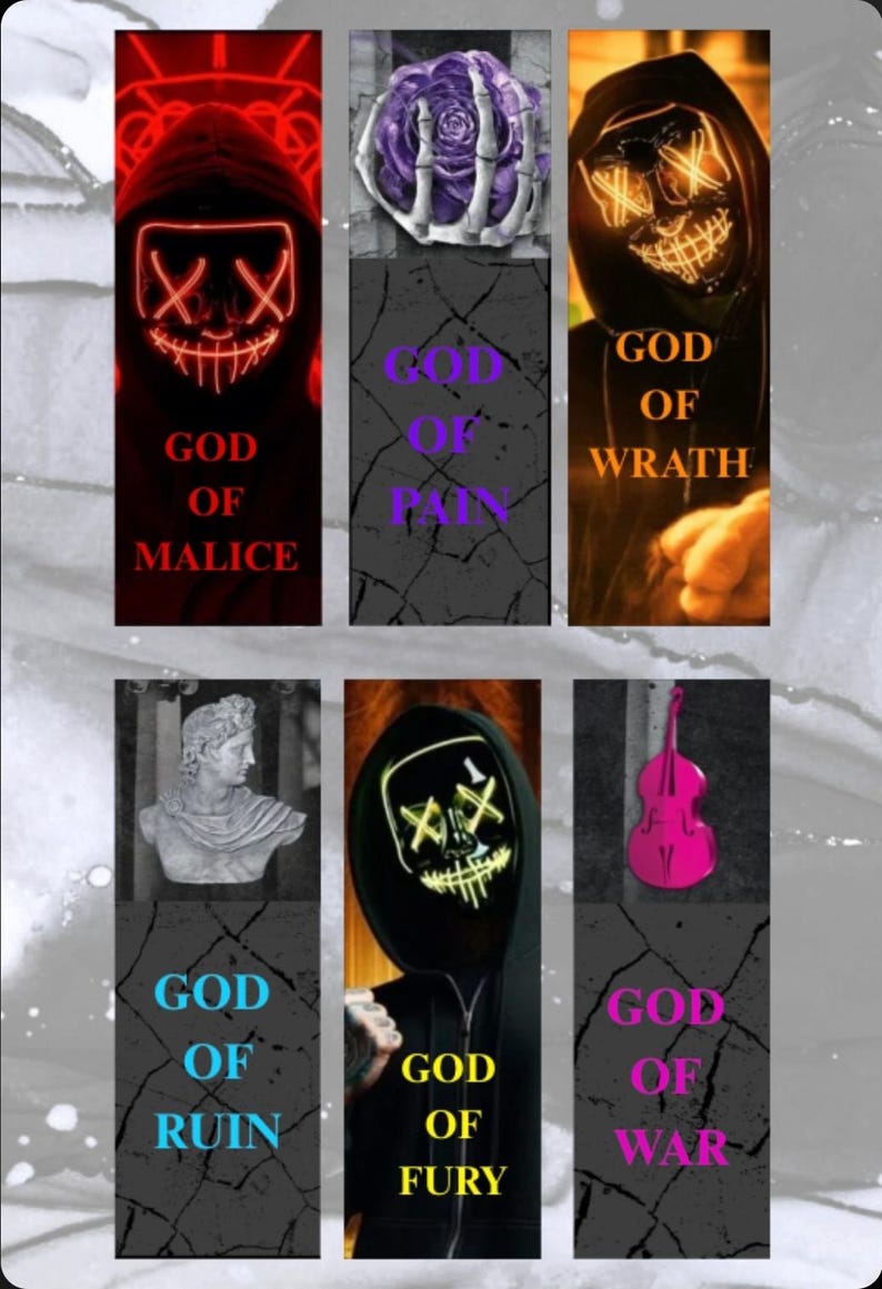 May include: A collection of six bookmarks with dark themes. Each bookmark features a different design, including a glowing mask, a purple rose with a skeletal hand, and a bust of a classical statue. Text includes "GOD OF MALICE", "GOD OF PAIN", "GOD OF WRATH", "GOD OF RUIN", "GOD OF FURY", and "GOD OF WAR".