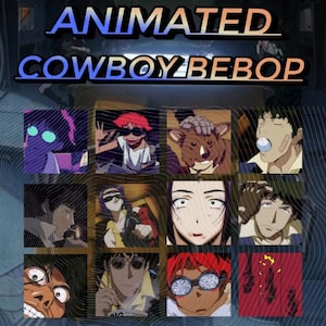 Może przedstawiać: Obraz z napisem "ANIMATED COWBOY BEBOP" nad siatką dziewięciu portretów postaci z serii anime. Portrety są w kwadratowych ramkach, prezentując różne postacie o odmiennych wyrazach twarzy i stylach, na ciemnym, wzorzystym tle.