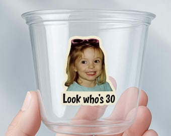 Look Who's 30 Birthday Plastic Cups, Personalized 30th Birthday  Photo Cup, Custom 21st 30th 40th 50th  Party Favors, 30th Birthday Dec