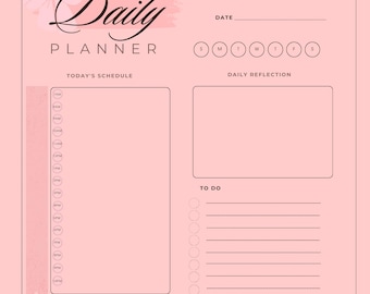 May include: A pink Daily Planner with a bow graphic. The planner includes sections for Today's Schedule, Daily Reflection, To Do, Self-Care Checklist, and Notes for Tomorrow. The text "Daily Planner" is at the top.