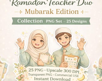 May include: A digital illustration featuring a smiling teacher duo, a woman wearing a hijab and a man wearing a kufi, both waving. The image includes text that reads "Ramadan Teacher Duo - Mubarak Edition" and "Collection PNG Set - 25 Designs."