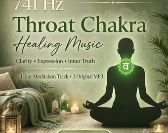 May include: Digital audio file featuring 741 Hz Throat Chakra healing music for meditation. The graphic displays the text 741 Hz Throat Chakra Healing Music, Clarity, Expression, Inner Truth, 1 Hour Meditation Track + 3 Original MP3, and MP3 Download.