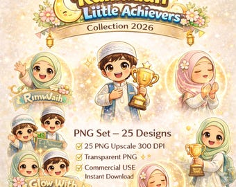 May include: Digital art set featuring cartoon children in traditional Islamic attire. The image includes the text "Ramadan Little Achievers Collection 2026" and "PNG Set - 25 Designs". The illustrations depict children with trophies and in prayer.