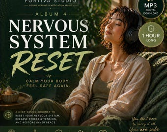 May include: Album cover for "Nervous System Reset" by Fortiva Studio. The image features a woman wearing headphones, eyes closed, with text overlay: "Calm Your Body. Feel Safe Again." Includes icons for stress reduction, relaxation, sleep, and inner calm. Digital MP3 download.