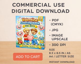 May include: A digital download image of a Valentine's Day coloring book for boys. The cover features two cartoon boys holding a heart, with a teddy bear and robot. The book is 8.5 x 8.5 inches.