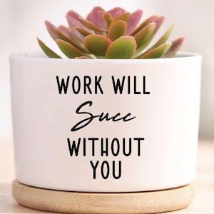 werk is prima zonder jou | work bestie | collega vertrekt | cadeau verlaten werk| pensioencadeau | cadeau voor ontslag | werk bestie cadeau
