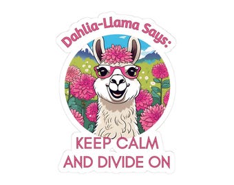 Vibrant Dahlia-Llama Stickers, Keep Calm and Divide On, Fun Decals, Laptop Stickers, Whimsical Gifts
