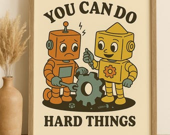Roboter Posterdruck – You can do hard things, ThinkerBots (Digitaler Download)