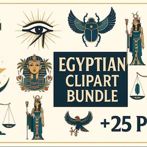 May include: An assortment of Egyptian clipart images, including an ankh, eye of Horus, scarab beetle, pharaoh, and scales of justice. The text "EGYPTIAN CLIPART BUNDLE" is displayed in a dark blue rectangle, with "+25 PNG" below.