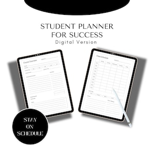 Könnte beinhalten: Zwei digitale Tablets mit einem Studentenplaner, mit dem Text "Student Planner for Success" und "Digital Version". Ein Tablet zeigt eine Kursübersicht, das andere einen Stundenplan. Ein Stift liegt auf dem zweiten Tablet. Ein schwarzer Kreis zeigt "Stay on Schedule".