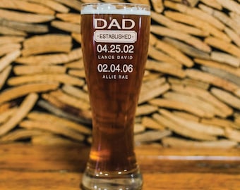 Personalized Beer Glass, Dad Established Date, Father's Day Gift
