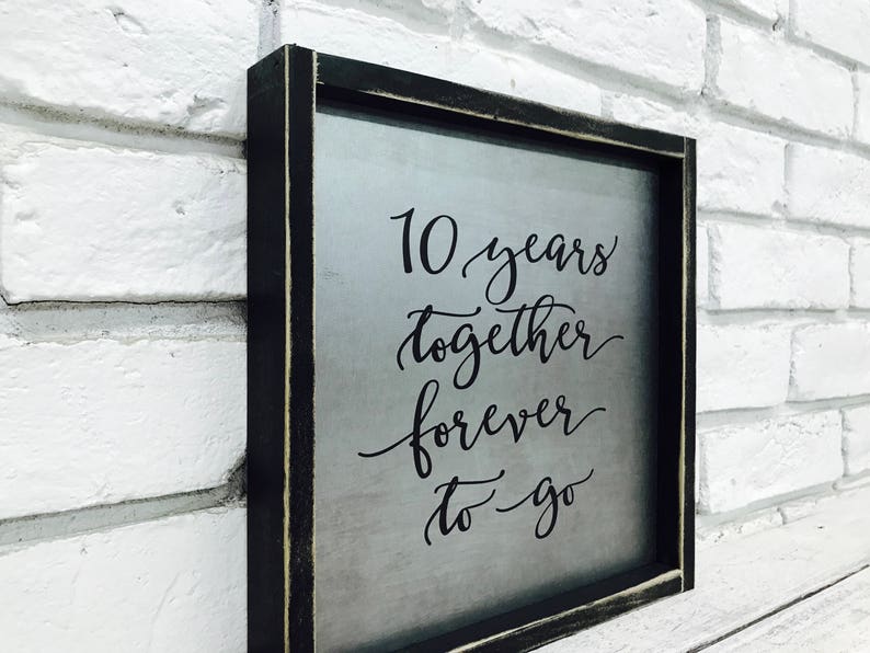 10 Years Together Forever to Go 10 Year Anniversary Metal Etsy