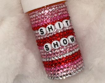 Frasco de pastillas Shhh Show / Regalo divertido para la salud mental / Frasco de recetas con diamantes de imitación / Contenedor de medicamentos adornado con brillantes / Estuche de pastillas adorable / Regalo de autocuidado