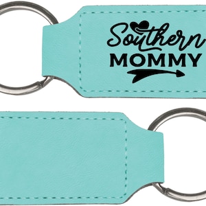 Southern Mommy Leatherette Keychain Mom Gift Laser Engraved