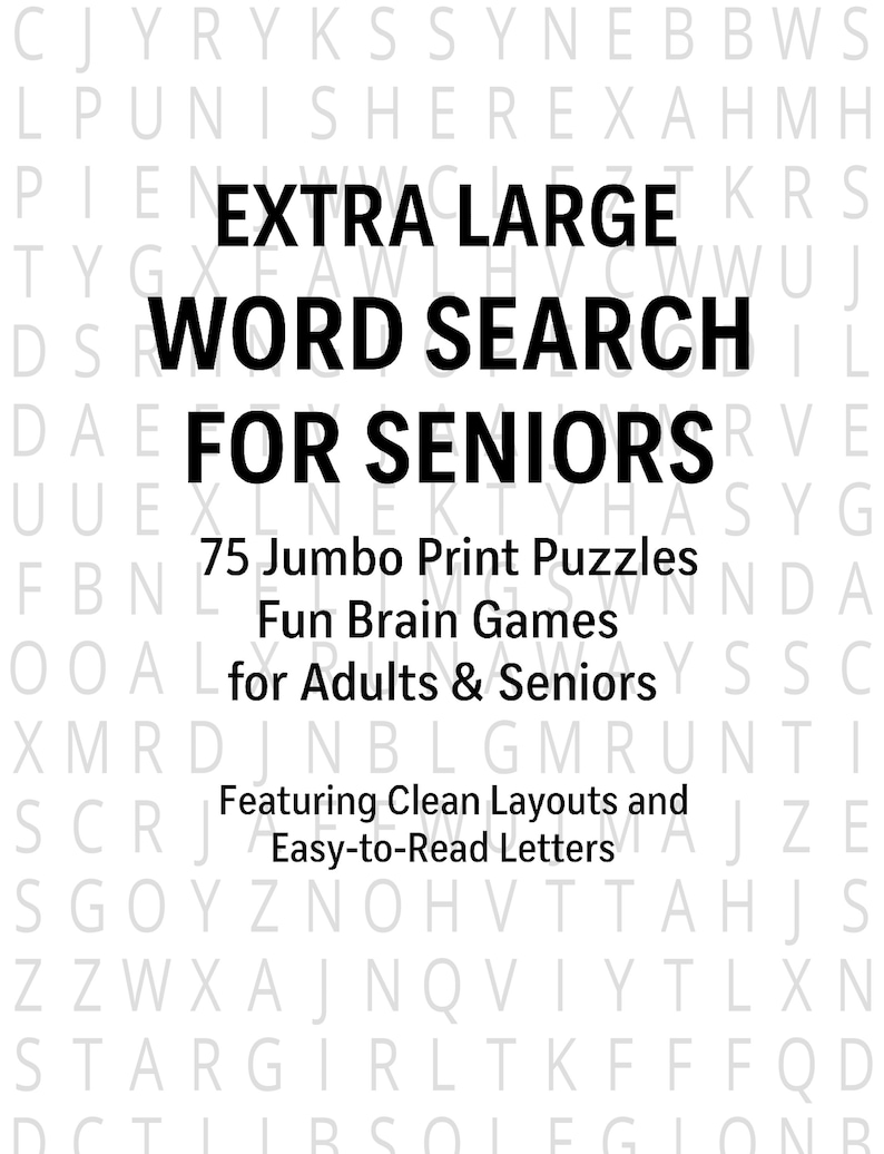 May include: A white background features the text "EXTRA LARGE WORD SEARCH FOR SENIORS" in large, bold, black letters. Additional text includes "75 Jumbo Print Puzzles" and "Fun Brain Games for Adults & Seniors."