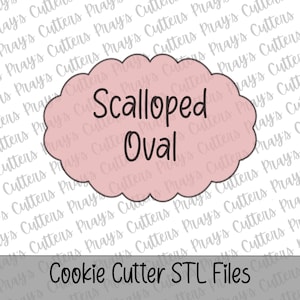 May include: A pink cookie cutter in the shape of a scalloped oval. The words "Scalloped Oval" are in the center of the cutter. The text "Cookie Cutter STL Files" is at the bottom.