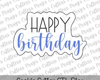 Archivos STL para cortador de galletas de feliz cumpleaños con fuentes mixtas / Descarga instantánea para impresión 3D