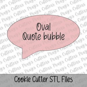 Puede incluir: Un cortador de galletas rosa con forma de burbuja de cita ovalada con el texto "Oval Quote bubble" en negro. Las palabras "Cookie Cutter STL Files" están en la parte inferior de la imagen.