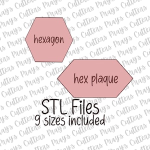 May include: Two pink hexagon-shaped designs with the words "hexagon" and "hex plaque" printed on them. The image also includes the text "STL Files" and "9 sizes included."
