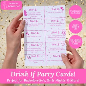 May include: A set of pink and white "Drink If" party cards with various prompts, held by hands. The cards feature fun prompts like "You haven't washed your hair in the last two days." The image also includes text that says "Instant Download" and "Customize on Canva."
