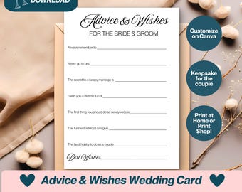 May include: A white Advice & Wishes wedding card with fill-in-the-blank prompts for the bride and groom. The card includes text that says "Perfect for Wedding Receptions, Bridal Showers, Rehearsal Dinners, and more!" and "Instant Download."