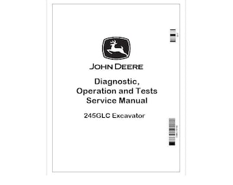 John Deere 245GLC Excavator Operation and Tests Manual TM14057X19