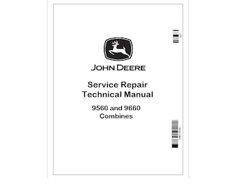 John Deere 9560 & 9660 Combines Repair Manual TM2161