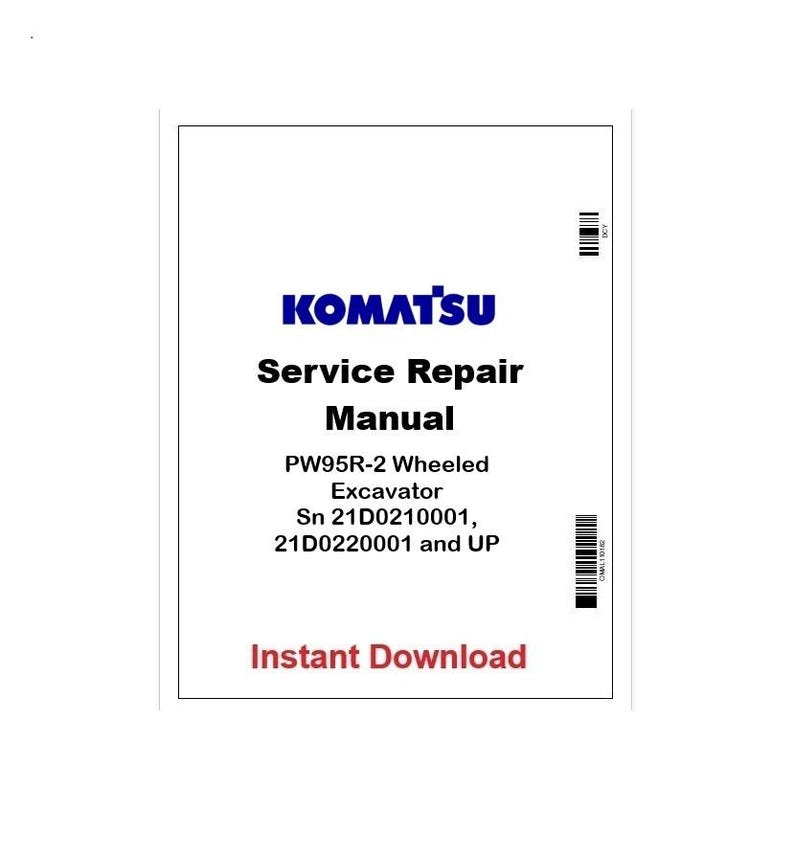 Op de afbeelding: Een witte handleidingomslag met het blauwe "KOMATSU"-logo en de tekst "Service Repair Manual". De omslag bevat ook de tekst "PW95R-2 Wheeled Excavator Sn 21D0210001, 21D0220001 and UP" en "Instant Download".