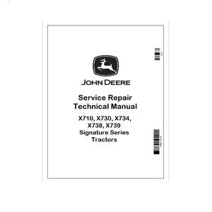 Könnte beinhalten: Ein weißes John Deere Service-Reparatur-Technisches Handbuch. Das Cover zeigt das John Deere-Logo, ein grünes und schwarzes Emblem eines Hirsches. Das Handbuch behandelt die Signature Series Traktoren X710, X730, X734, X738 und X739.