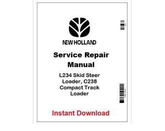 New Holland L234, C238 Loader Pdf Service Repair Manual